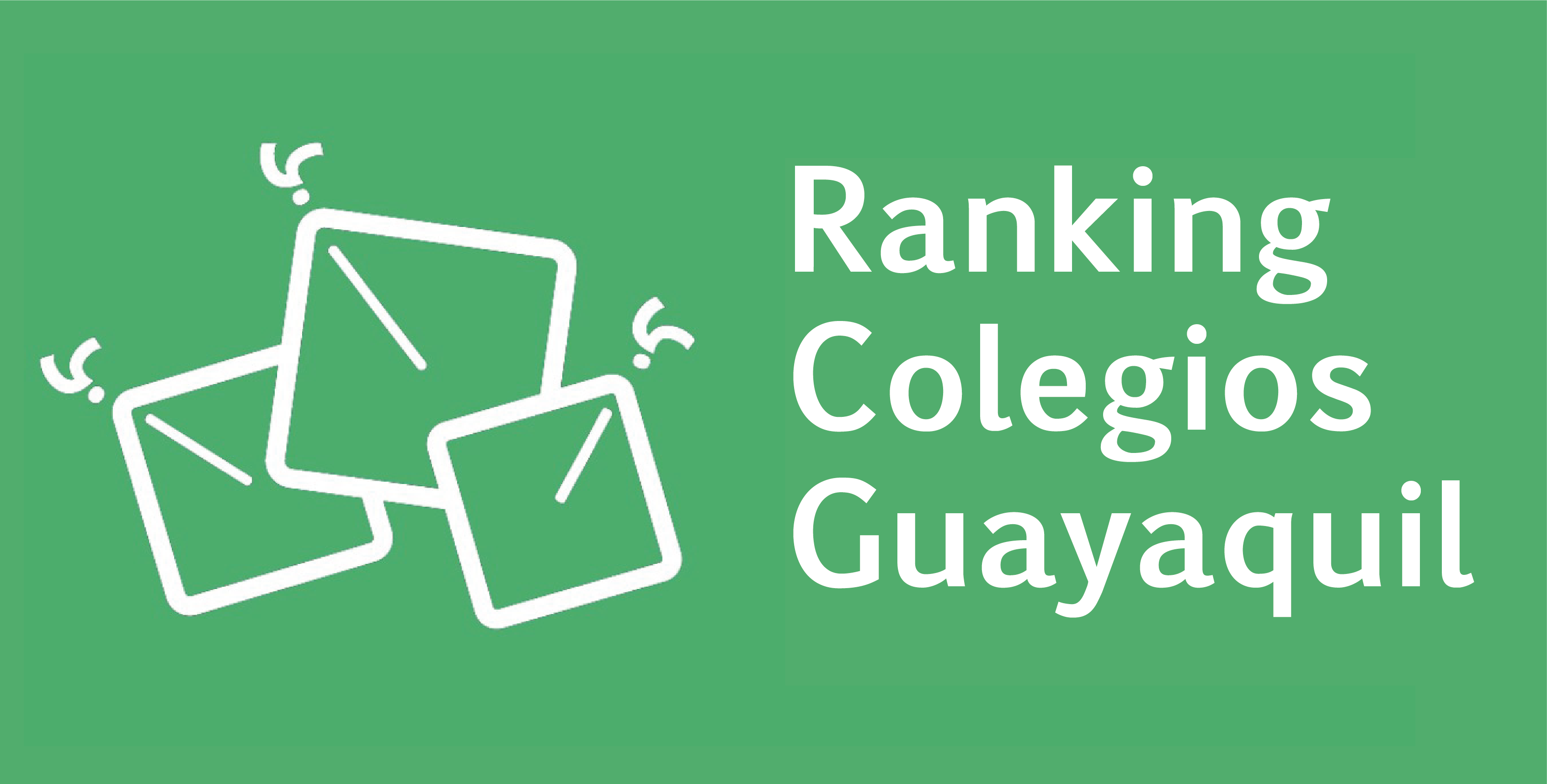 Ranking Colegios Guayaquil